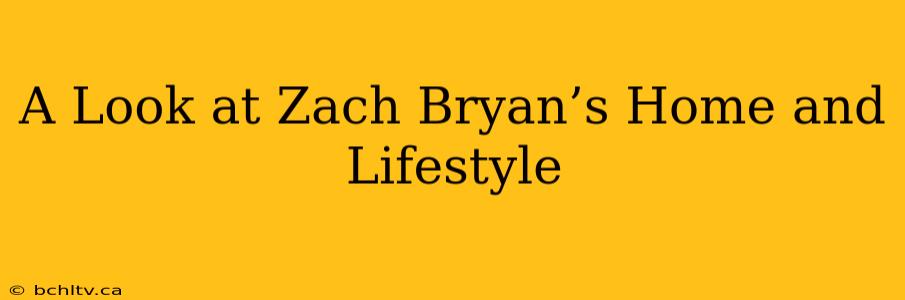 A Look at Zach Bryan’s Home and Lifestyle
