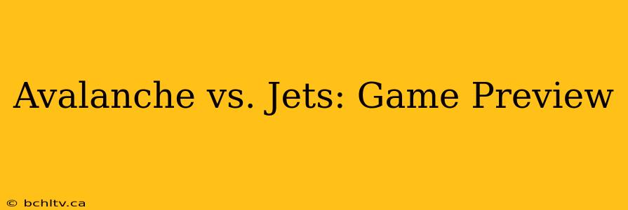 Avalanche vs. Jets: Game Preview