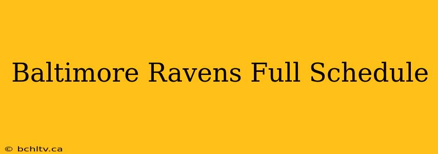 Baltimore Ravens Full Schedule