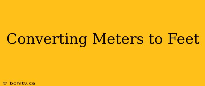 Converting Meters to Feet