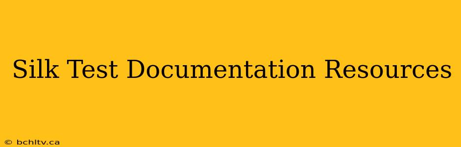 Silk Test Documentation Resources