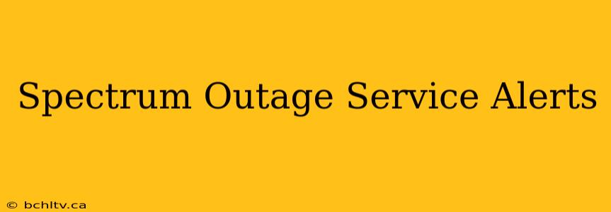 Spectrum Outage Service Alerts